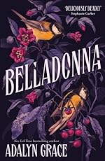 Belladonna - Adalyn Grace