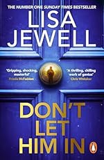 Don't Let Him in - Lisa Jewell