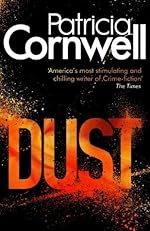Dust - Patricia Cornwell - Hardback