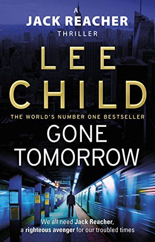 Gone Tomorrow - Lee Child