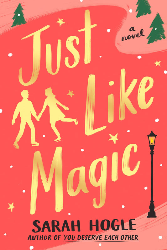 Just Like Magic - Sarah Hogle