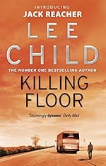 Killing Floor - Lee Child