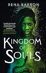 Kingdom of Souls - Rena Barron