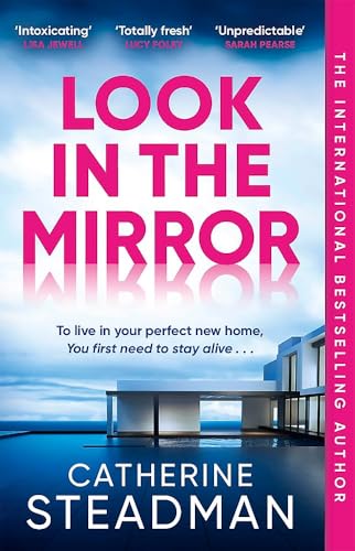 Look in the Mirror - Catherine Steadman
