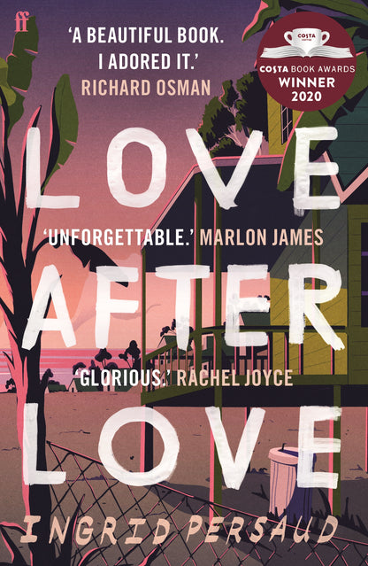 Love After Love - Ingrid Persaud