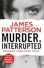 Murder Interrupted - James Patterson