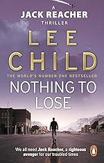 Nothing to Lose - Lee Child