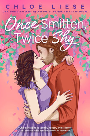 Once Smitten Twice Shy - Chloe Liese