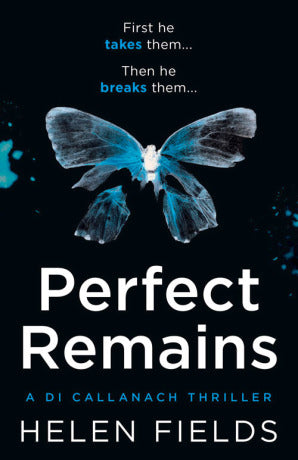 Perfect Remains - Helen Fields