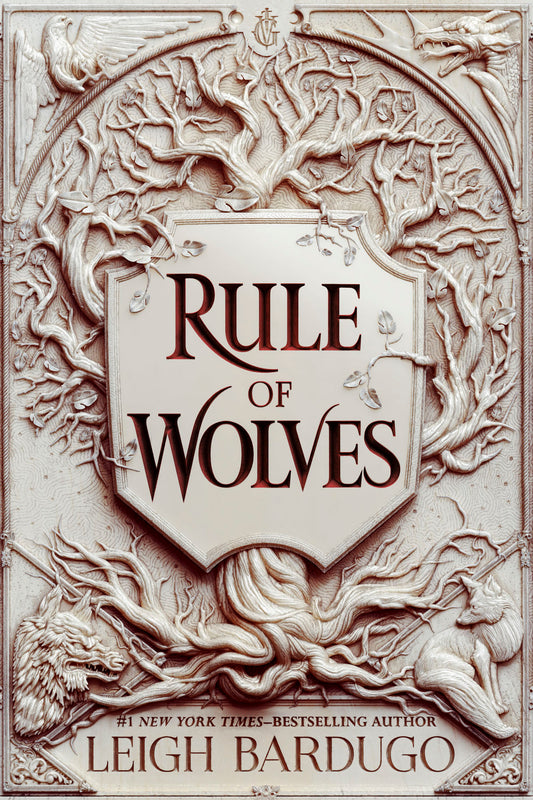 Rule of Wolves - Leigh Bardugo
