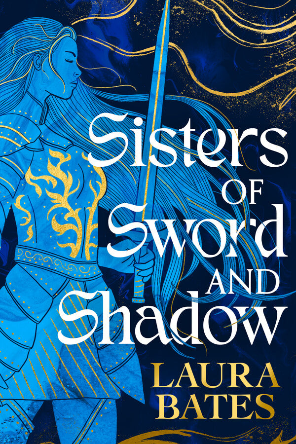 Sisters of Sword and Shadow - Laura Bates