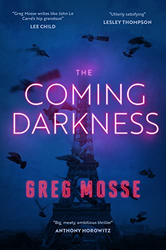 The Coming Darkness - Greg Mosse