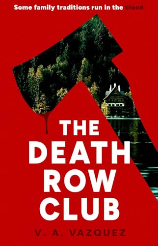 The Death Row Club - VA Vazquez - hardback