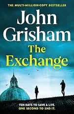 The Exchange - John Grisham - Hardback