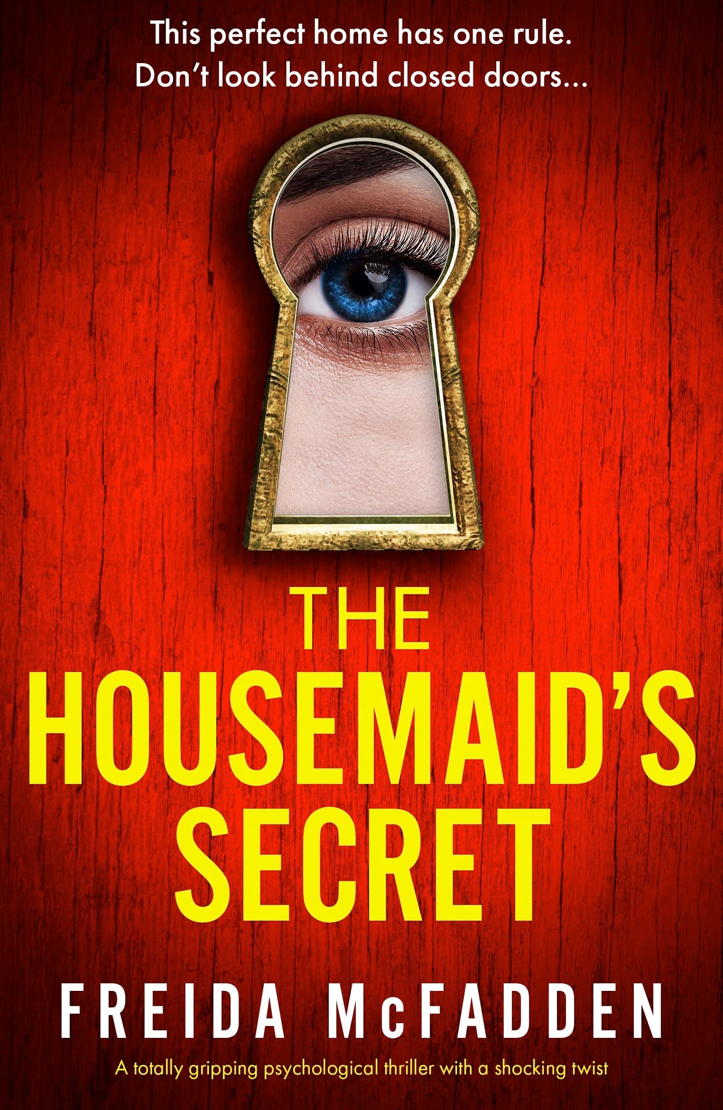 The Housemaids Secret - Freida McFadden
