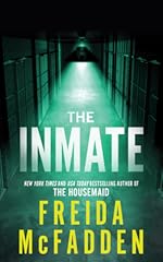 The Inmate - Freida McFadden