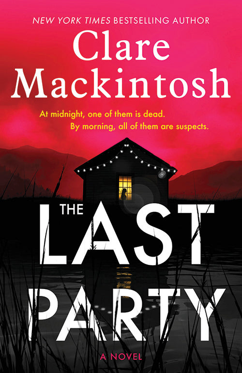 The Last Party - Clare Mackintosh