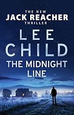 The Midnight Line - Lee Child