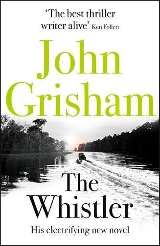 The Whistler - John Grisham