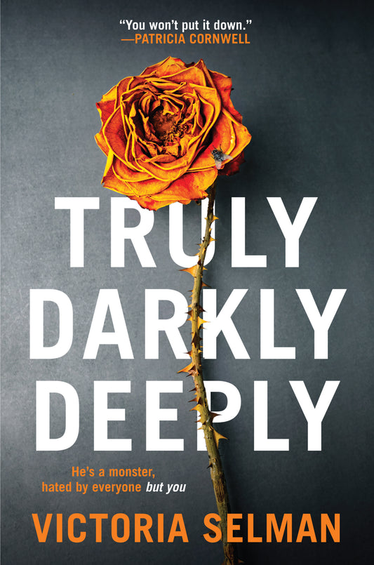 Truly Darkly Deeply - Victoria Selman