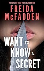 Want to Know a Secret? - Freida McFadden