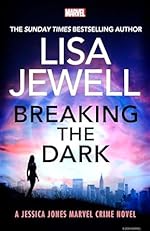 Breaking the Dark - Lisa Jewell