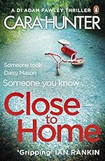 Close to Home - Cara Hunter