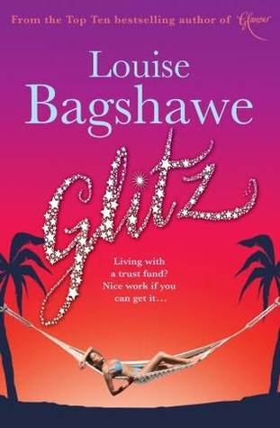 Glitz - Louise Bagshawe - Hardback