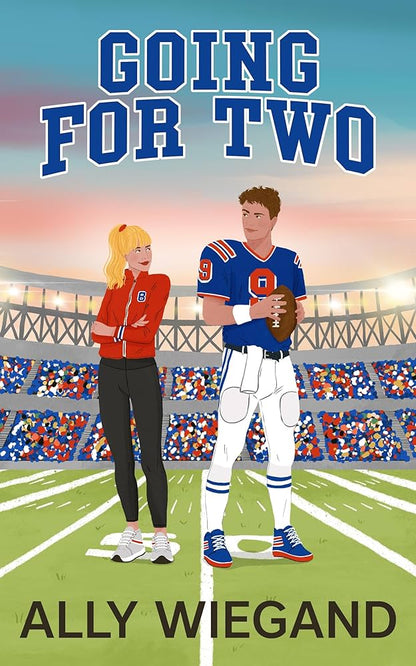 Going for Two - Ally Wiegand
