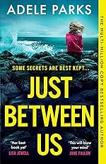 Just Between Us - Adele Parks