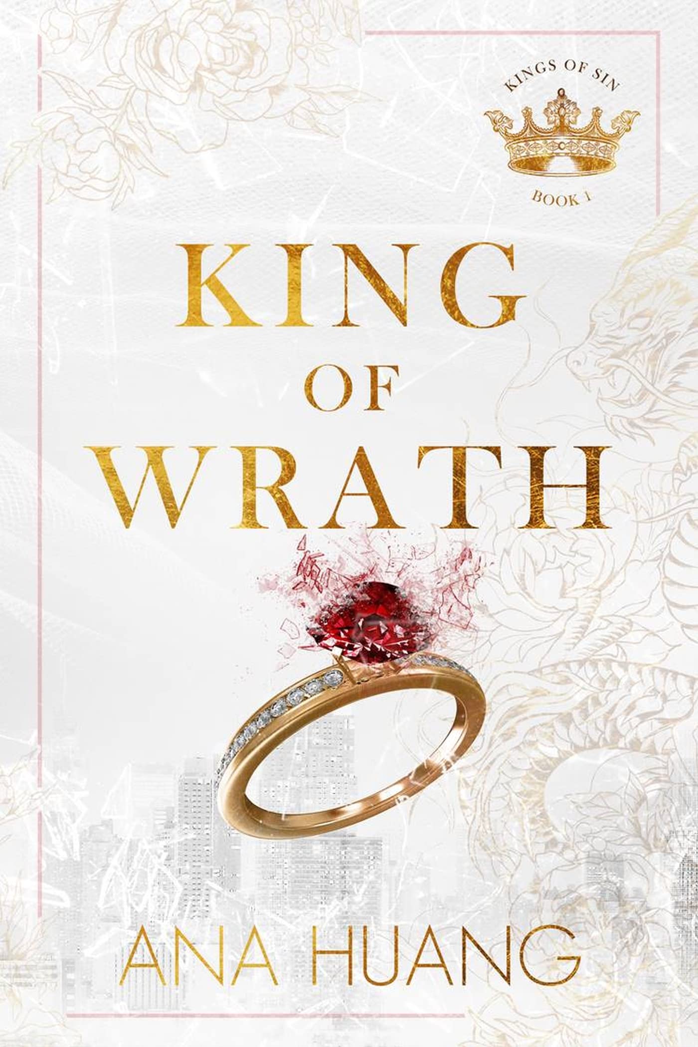 King of Wrath - Ana Huang - Book 1 of 6
