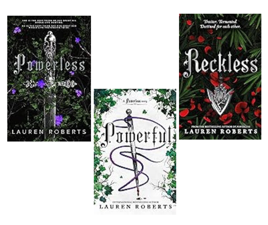 Powerless- Powerful - Reckless - Lauren Roberts