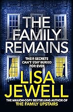 The Family Remains - Lisa Jewell