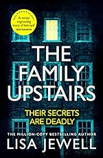 The Family Upstairs - Lisa Jewell