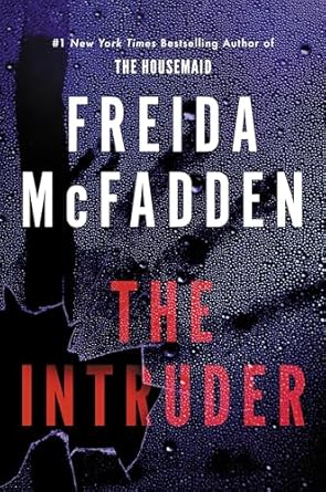 The Intruder - Freida McFadden