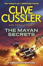 The Mayan Secrets - Clive Cussler