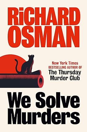 We Solve Murders - Richard Osman - Hardback