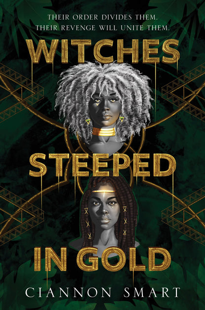 Witches Steeped in Gold - Ciannon Smart
